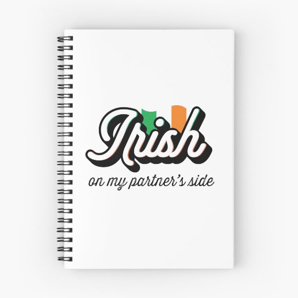 Item preview, Irish on my Partner's Side designed and sold by Saroobadoop.