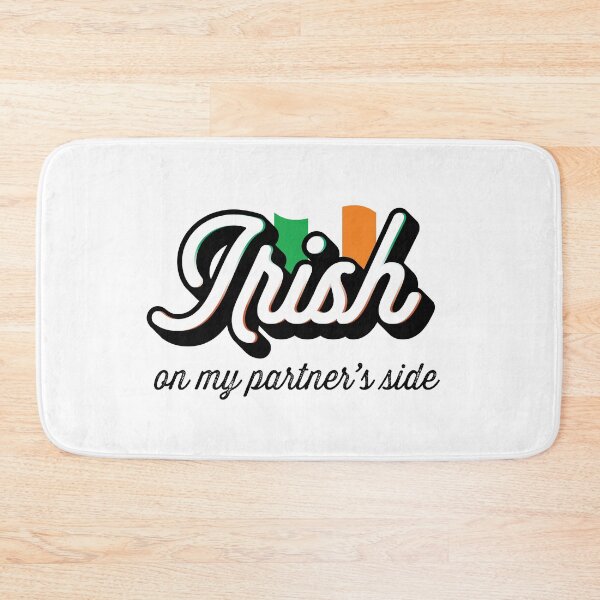 Item preview, Irish on my Partner's Side designed and sold by Saroobadoop.