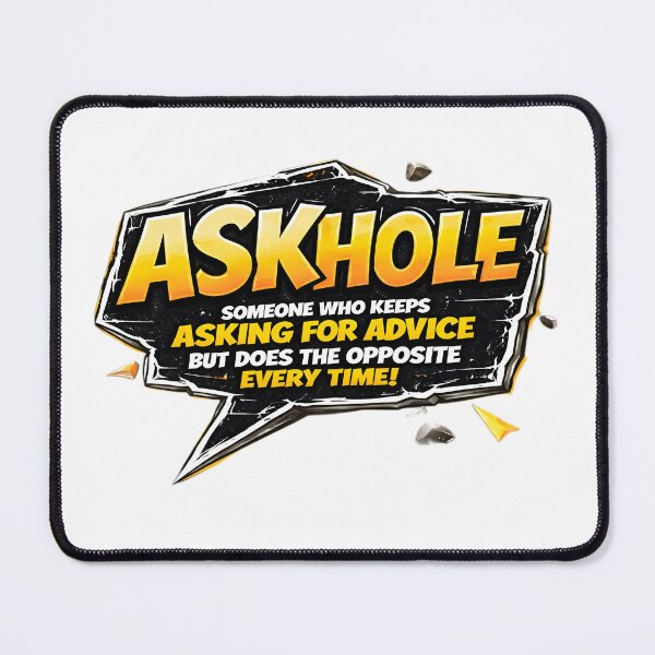 Item preview, Askhole Advice Reversal Tee designed and sold by CheepMunks.