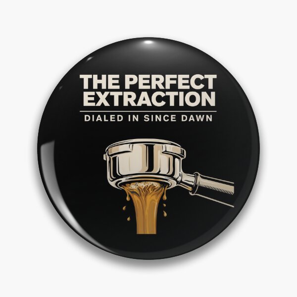Item preview, The Perfect Extraction Dialed In Since Dawn Barista Portafilter designed and sold by Enea Kelo.