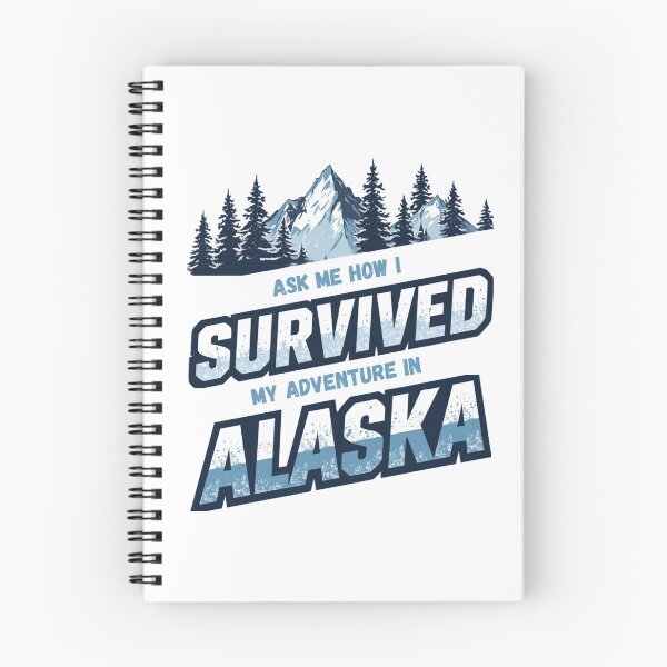 Item preview, Ask me how I survived my adventure in Alaska designed and sold by AlaskaExtreme.