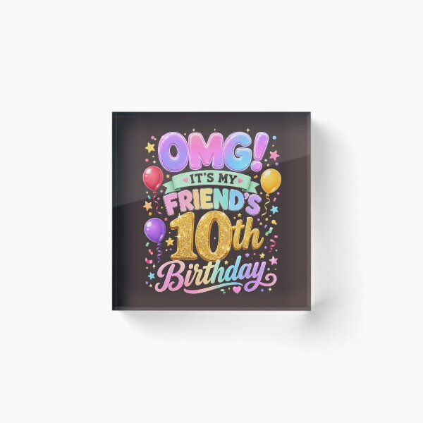 Item preview, OMG It’s My Friend’s 10th Birthday Shirt, Happy 10 Years Old Gift designed and sold by Taha shop⭐⭐⭐⭐⭐.