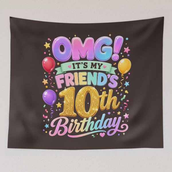 Item preview, OMG It’s My Friend’s 10th Birthday Shirt, Happy 10 Years Old Gift designed and sold by Taha shop⭐⭐⭐⭐⭐.