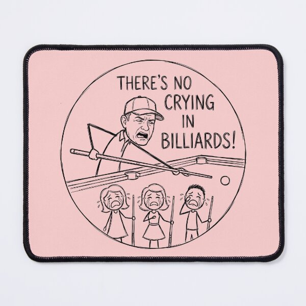 Item preview, There's No Crying in Billiards! Pool Humor Gift For Billiards Pool Player designed and sold by ThreadRiotTees.