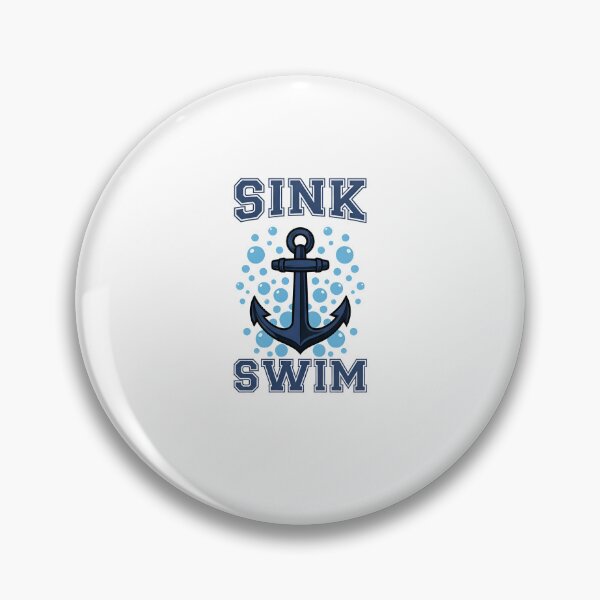 Item preview, SINK OR SWIM - Anchor Nautical designed and sold by Zazz Lee.