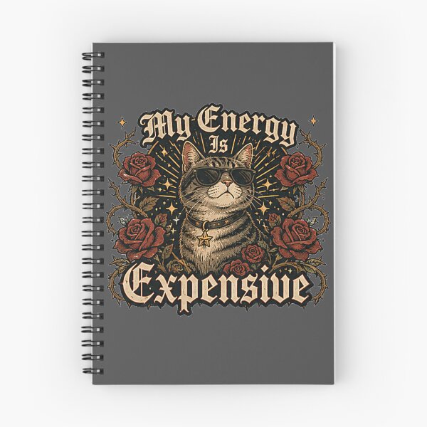 Item preview, My Energy Is Expensive | Cool Cat designed and sold by Spark Cottage.
