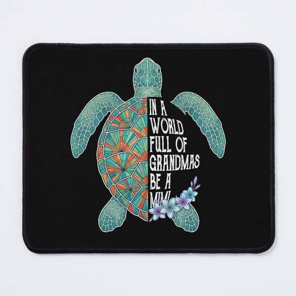 Item preview, In A World Full Of Grandmas Be A Mimi Sea Turtle designed and sold by IsDesignHub.