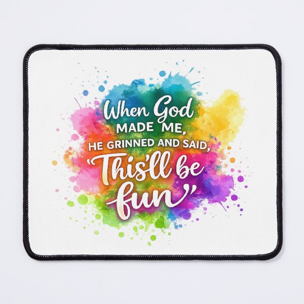 Item preview, when god made me he grinned and said this'll be fun,Funny Faith  designed and sold by CloudyPress.