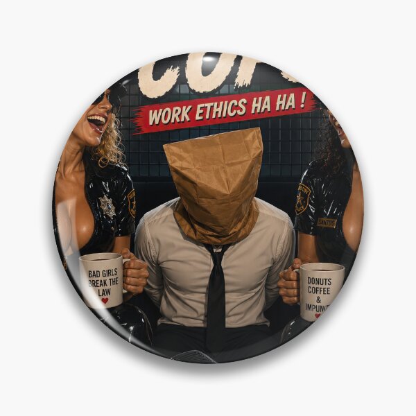 Item preview, Corrupted Cops – Work Ethics HA HA! designed and sold by obstinator.