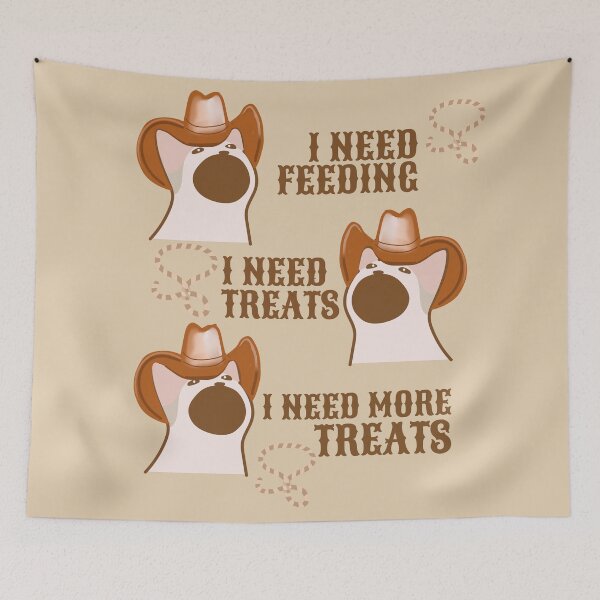Item preview, I need feeding, I need treats, I need more treats designed and sold by BritishDelights.