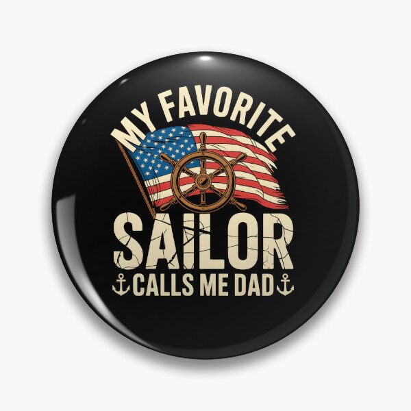 Item preview, My Favorite Sailor Calls Me Dad Patriotic designed and sold by DariaOltes.