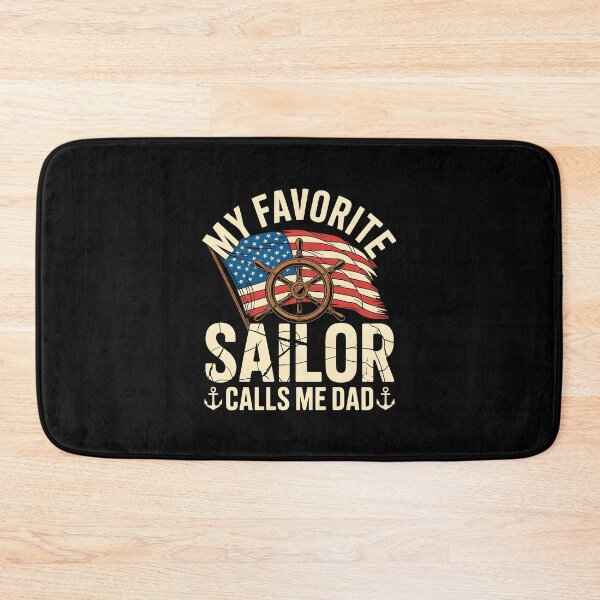 Item preview, My Favorite Sailor Calls Me Dad Patriotic designed and sold by DariaOltes.