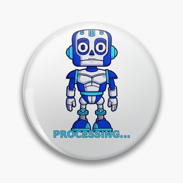 Item preview, Processing – Funny Overthinking Robot designed and sold by trpa04.