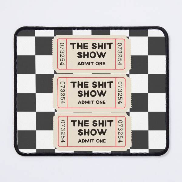 Item preview, The Shit Show Admission Ticket designed and sold by SaltedBeachPaperie.