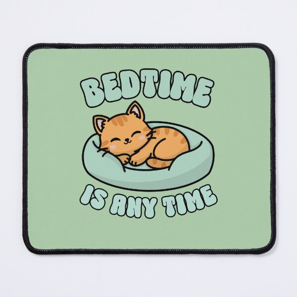 Item preview, Bedtime is any time designed and sold by BritishDelights.