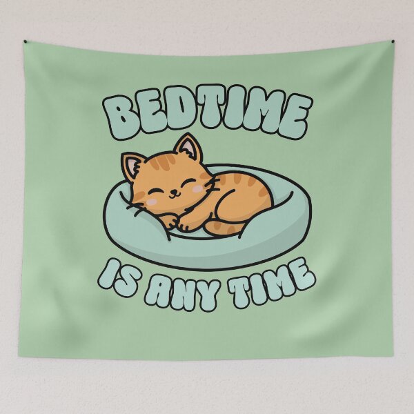 Item preview, Bedtime is any time designed and sold by BritishDelights.