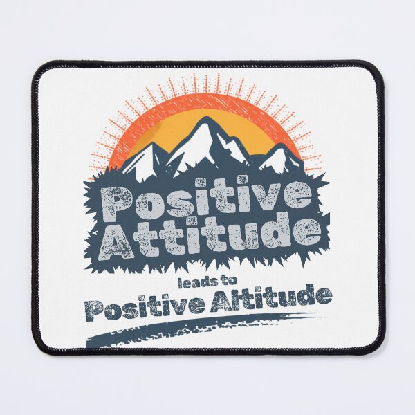 Item preview, Positive Attitude leads to Positive Altitude designed and sold by AlaskaExtreme.