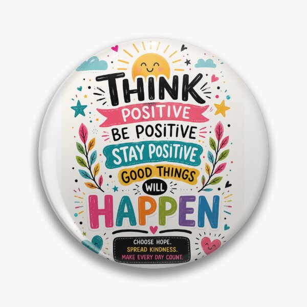 Item preview, Think Postive, Be Positive, Stay Positive! Good things will Happen! designed and sold by DREAMLORE.