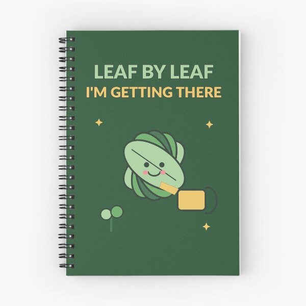 Item preview, Leaf By Leaf I’m Getting There Cute Plant Progress Design designed and sold by Nawi32.