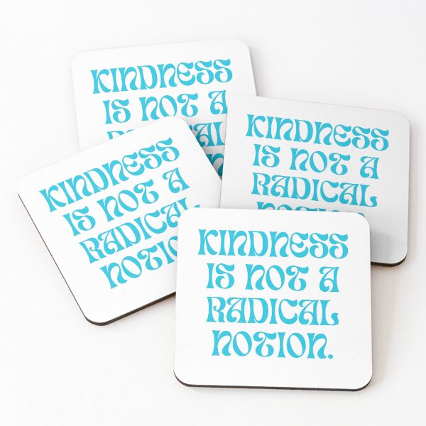 Item preview, Kindness is not radical designed and sold by EndGeorge.