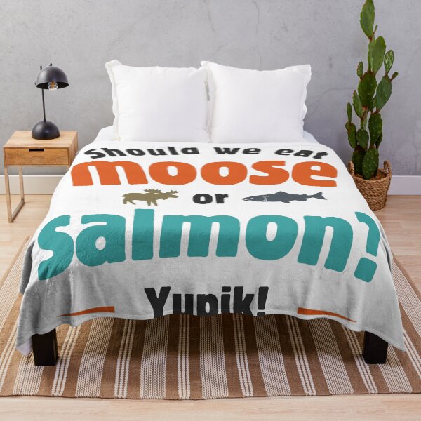 Item preview, Should we eat moose or salmon? Yupik! designed and sold by AlaskaExtreme.