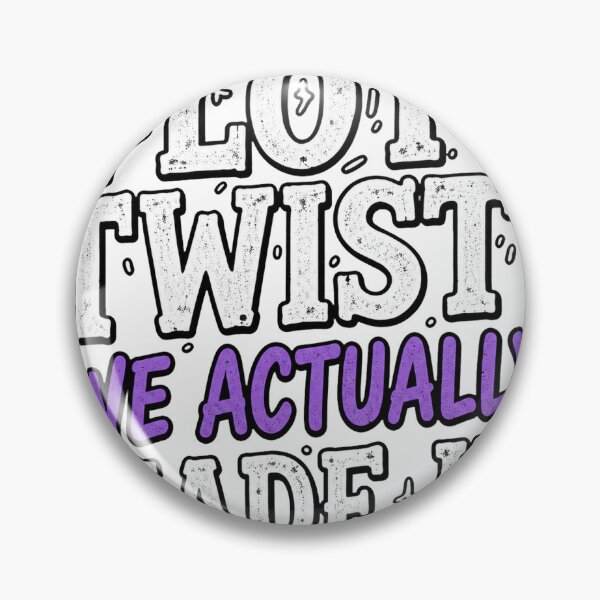 Item preview, Plot Twist We Actually Made It designed and sold by houseoflushella.