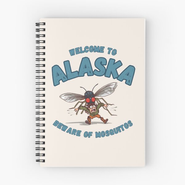 Item preview, Welcome to Alaska, beware of mosquitos! designed and sold by AlaskaExtreme.