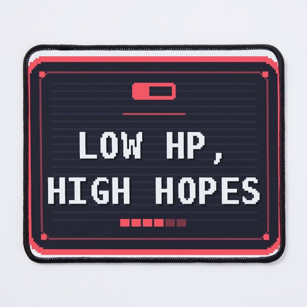 Item preview, Low HP High Hopes — Funny Gamer Health Bar Sticker designed and sold by One More Run.