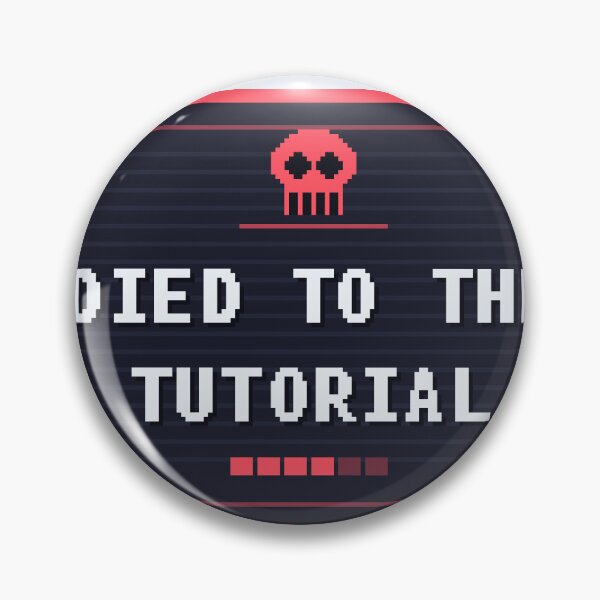 Item preview, Died to the Tutorial — Funny Gamer Fail Sticker designed and sold by One More Run.