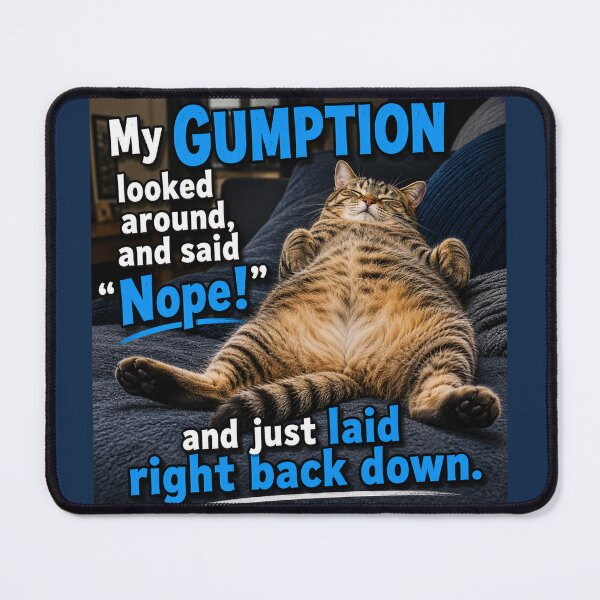 Item preview, Gumption Gone - Laid Right Back Down designed and sold by Tracie J.