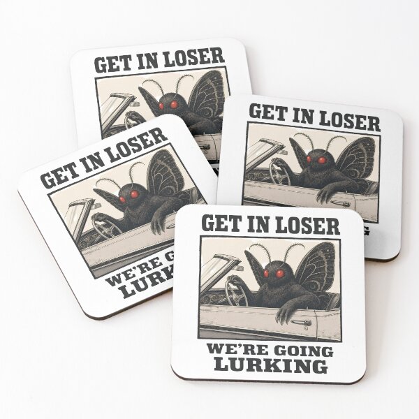 Item preview, GET IN LOSER WE’RE GOING LURKING designed and sold by bobcatmarty.