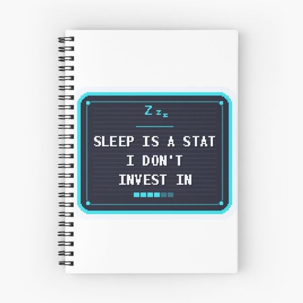 Item preview, Sleep Is a Stat I Don't Invest In — Funny Gamer Sticker designed and sold by One More Run.