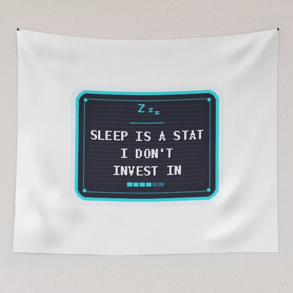 Item preview, Sleep Is a Stat I Don't Invest In — Funny Gamer Sticker designed and sold by One More Run.