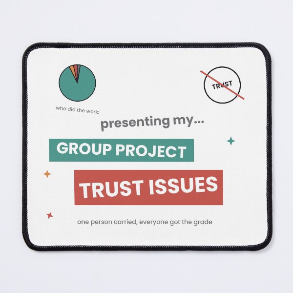 Item preview, Group Project Trust Issues Funny Student Sticker designed and sold by QuirkyCartel.