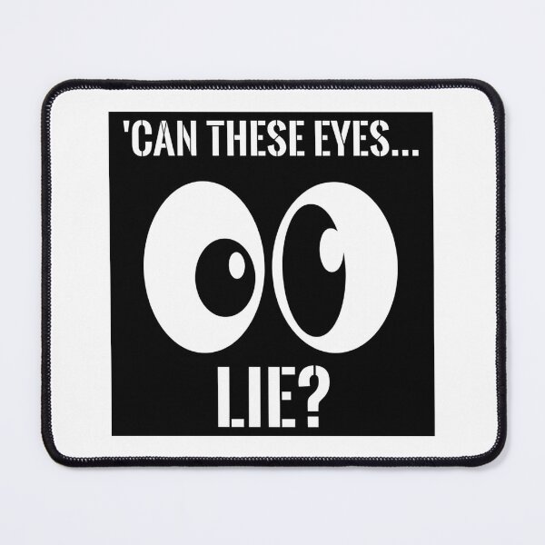 Item preview, Can These Eyes Lie Funny Cartoon Big Eyes Sarcastic Graphic designed and sold by BoldConcept43.