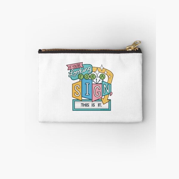 Item preview, If You’re Looking for a Sign This is It designed and sold by scrambledpegs.