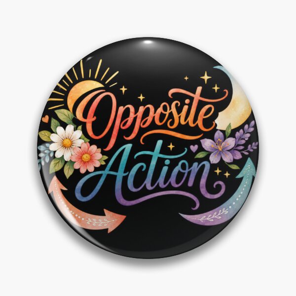 Item preview, Opposite Action DBT Mental Health Therapy Reminder Sticker designed and sold by ArcanePrintsxo.