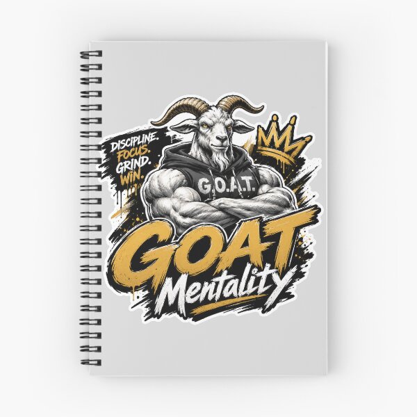 Item preview, GOAT Mentality Never Backs Down designed and sold by PixoNest.