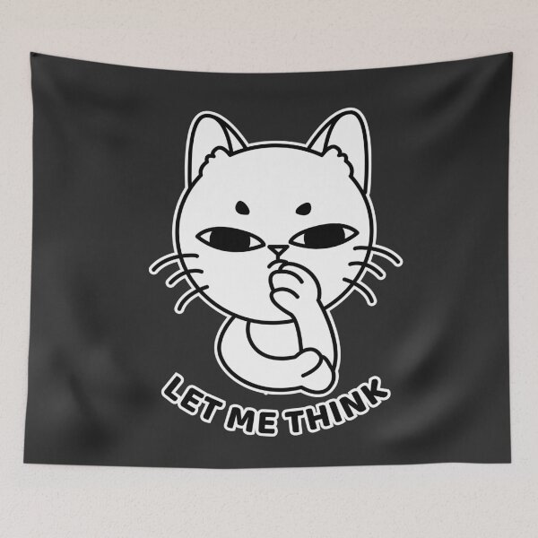 Item preview, Let Me Think Cat | Cute Reaction Meme designed and sold by Mammoths.