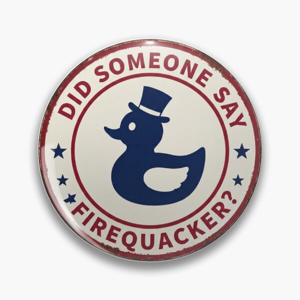Item preview, Did Someone Say Firequacker 5 designed and sold by Positive&FunnyThings.