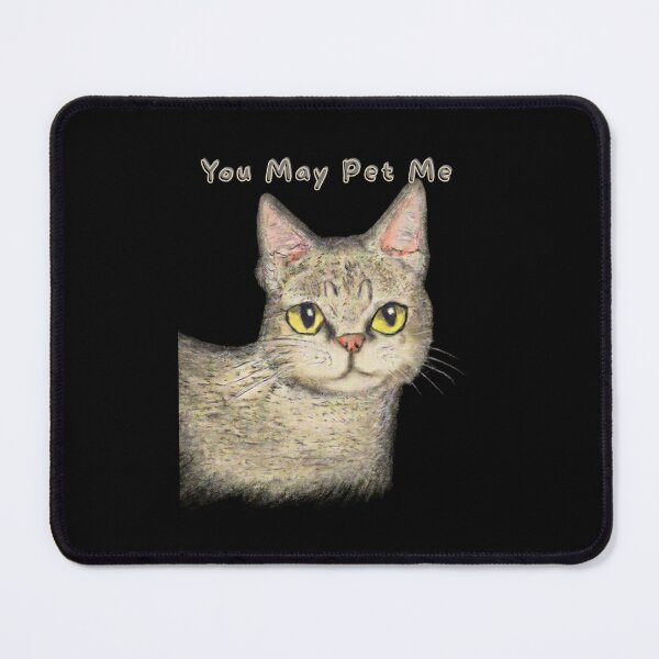 Item preview, You May Pet Me designed and sold by mirciashop.