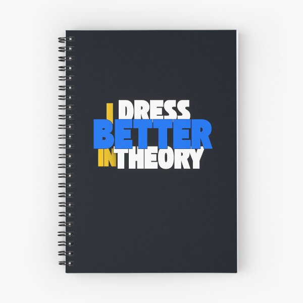 Item preview, Dress Better In Theory | Funny Typography Design designed and sold by Waldero.