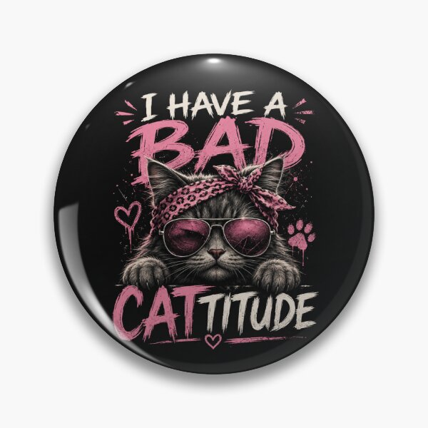 Item preview, I Have a Bad Cattitude designed and sold by Soundpups.