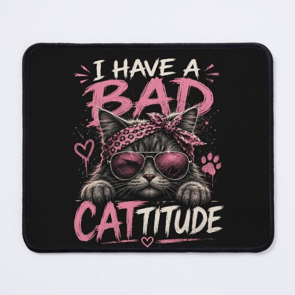 Item preview, I Have a Bad Cattitude designed and sold by Soundpups.