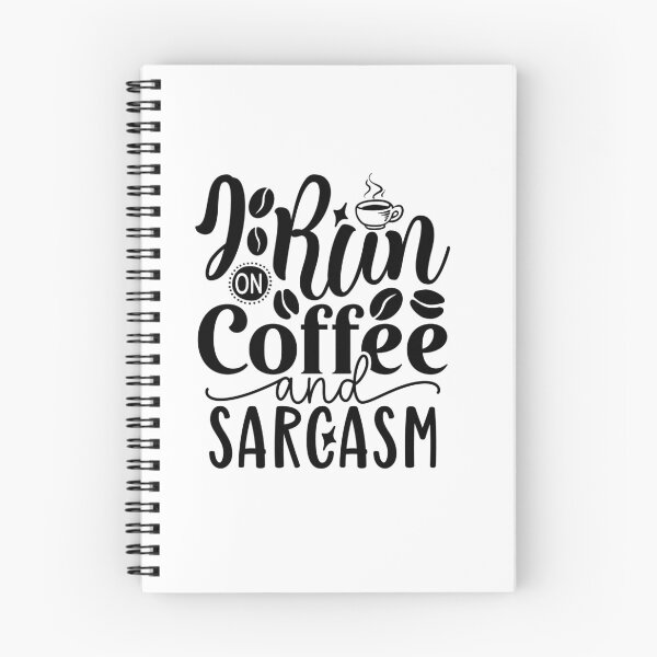 Item preview, I Run On Coffee and Sarcasm designed and sold by tellit24seven.