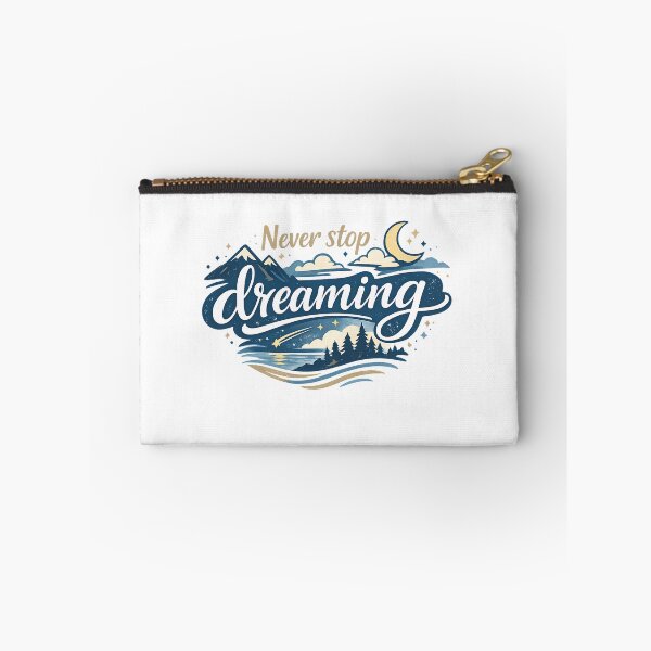 Item preview, Never Stop Dreaming Mountain Adventure designed and sold by LiveLoveLearnBubble.