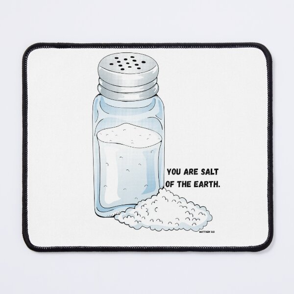 Item preview, YOU ARE SALT OF THE EARTH. designed and sold by tysontytoons.