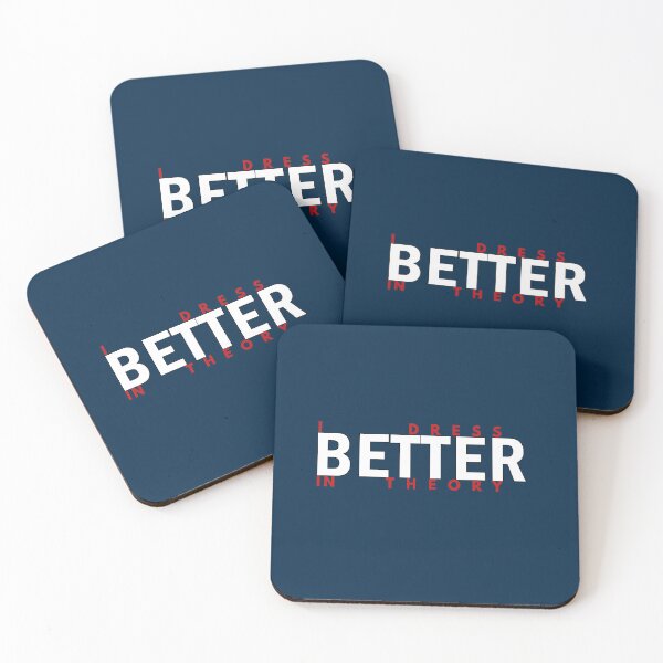 Item preview, Dress Better In Theory | Funny Typography Design designed and sold by Waldero.