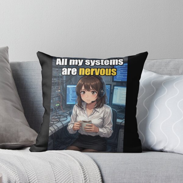Item preview, All My Systems Are Nervous | Funny IT Sysadmin Tech Support Pun Anime Meme designed and sold by Amber Sky Creations.