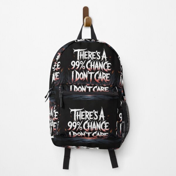 Item preview, There's A 99% Chance I Don't Care designed and sold by Jurand Creations.